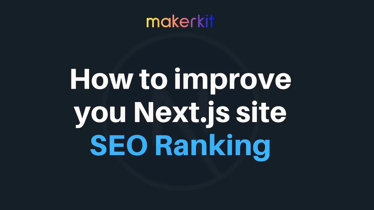 Cover Image for How to improve your Next.js site SEO ranking