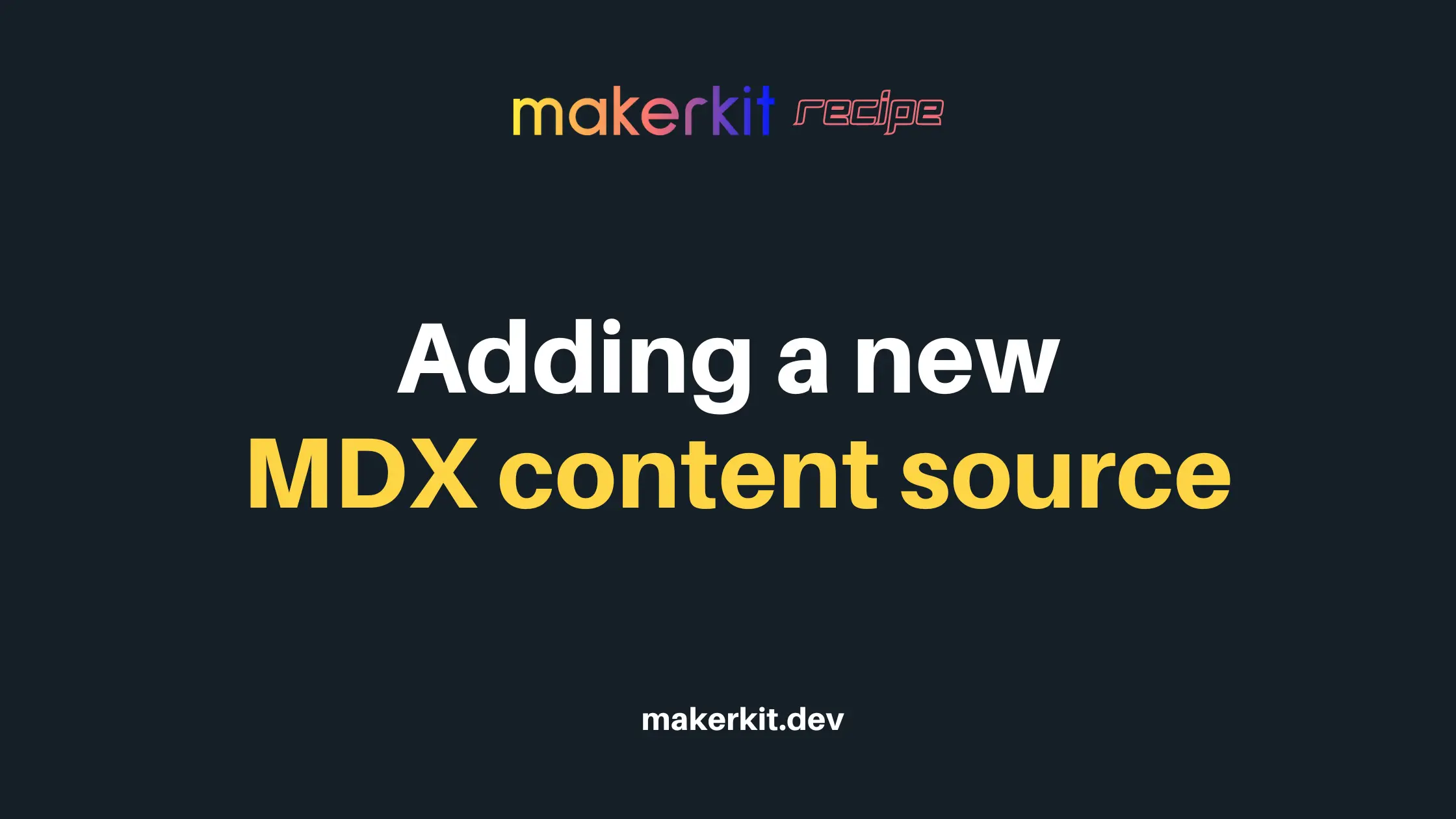 Cover Image for Adding a new MDX content source