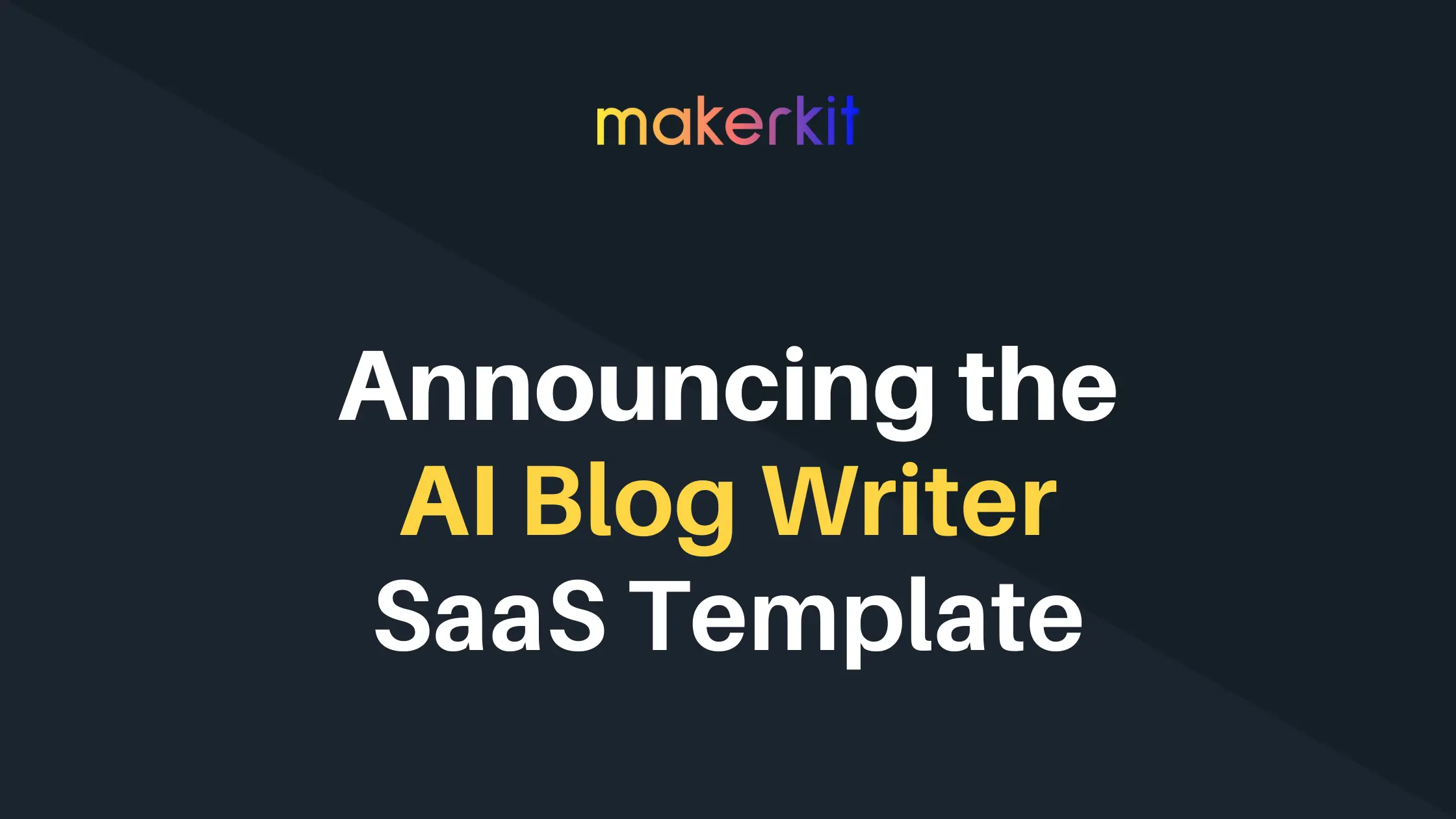 Cover Image for Announcing the AI Blog Writer SaaS Template