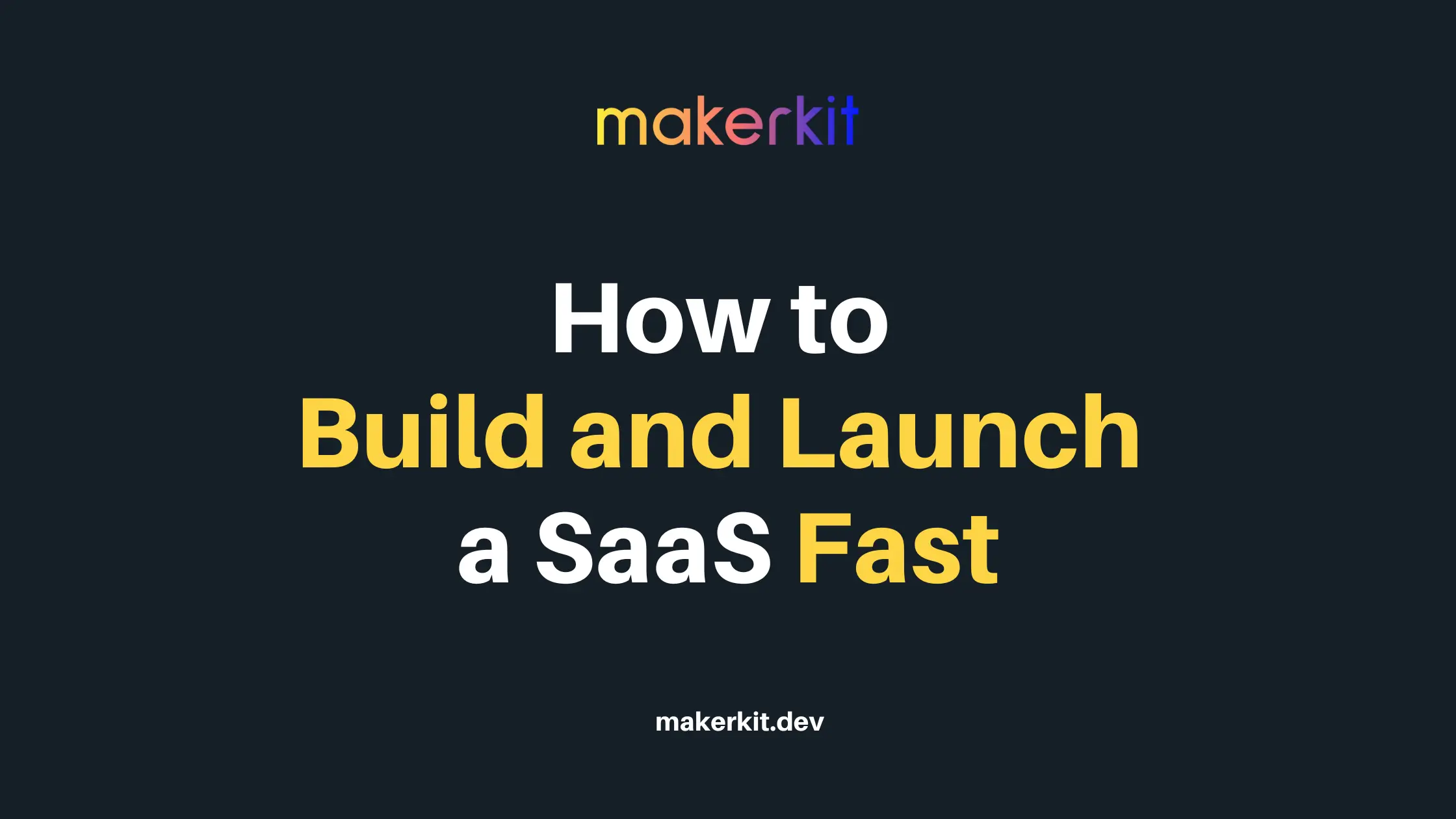 Cover Image for Building a SaaS in 2023: How to Build and Launch a SaaS Fast