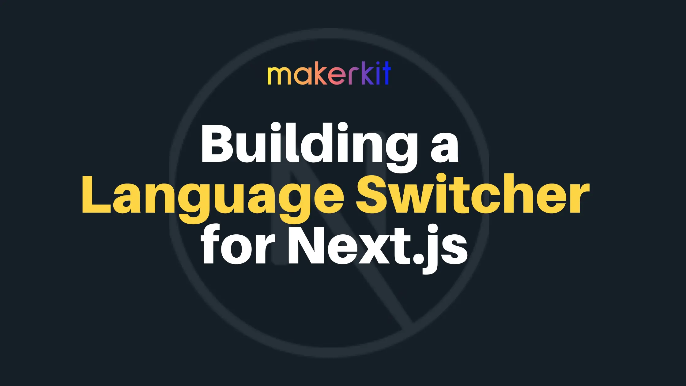 Cover Image for Building a Language Switcher for Next.js