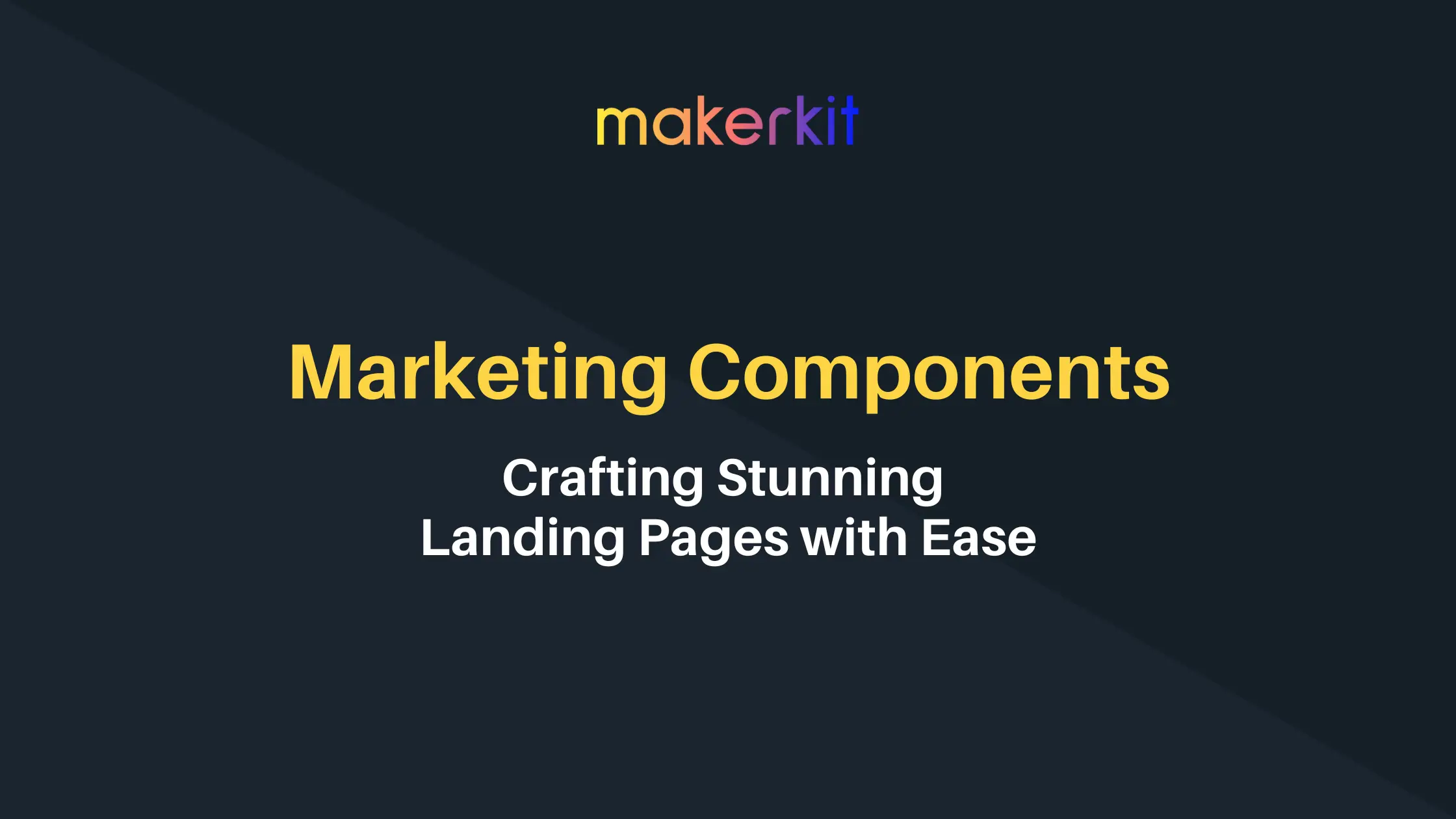 Cover Image for Introducing Marketing Components: Crafting Stunning Landing Pages with Ease