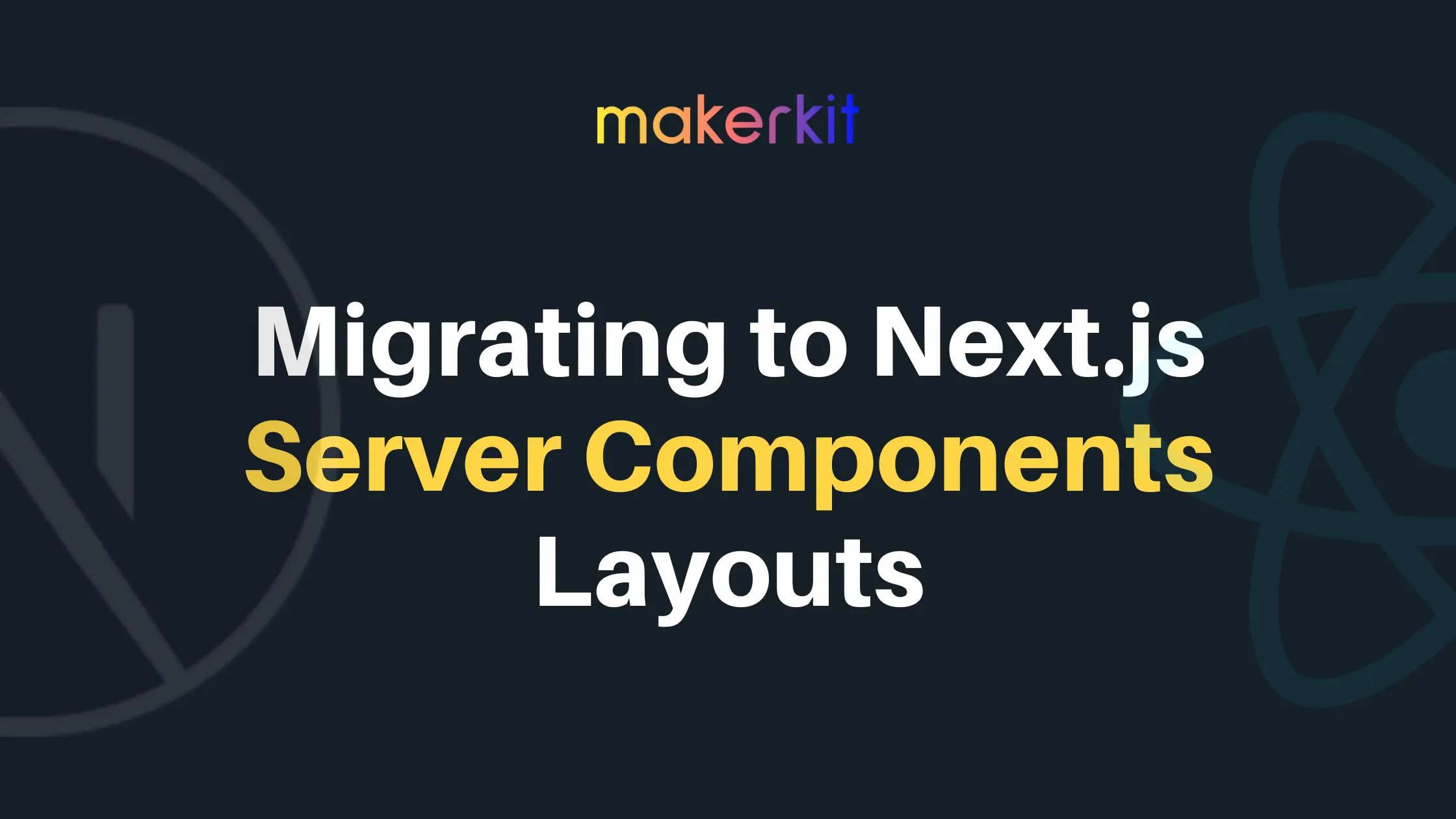Cover Image for Migrating to Next.js Server Components Layouts