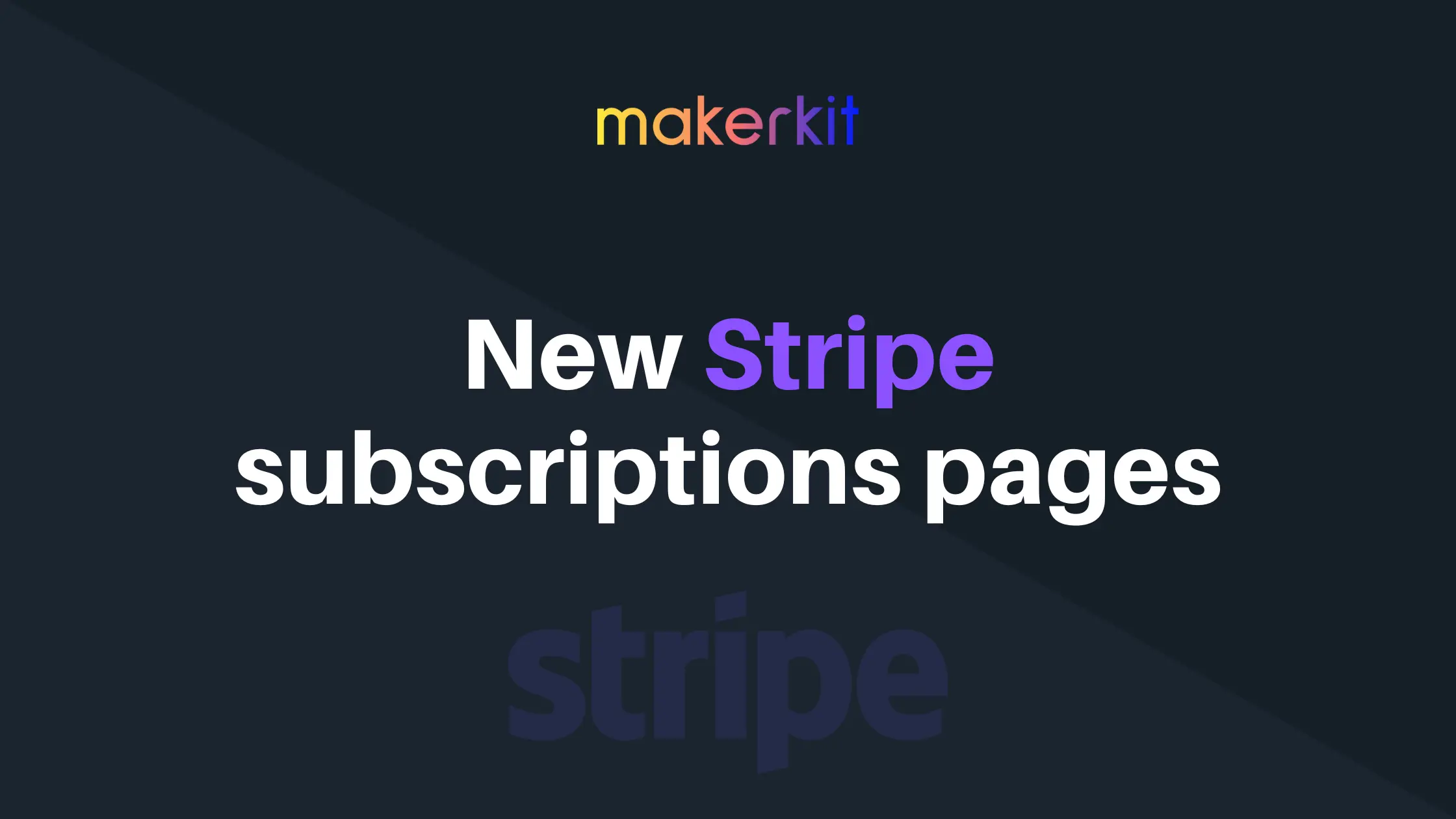 Cover Image for Changelog: New Stripe Subscriptions Pages