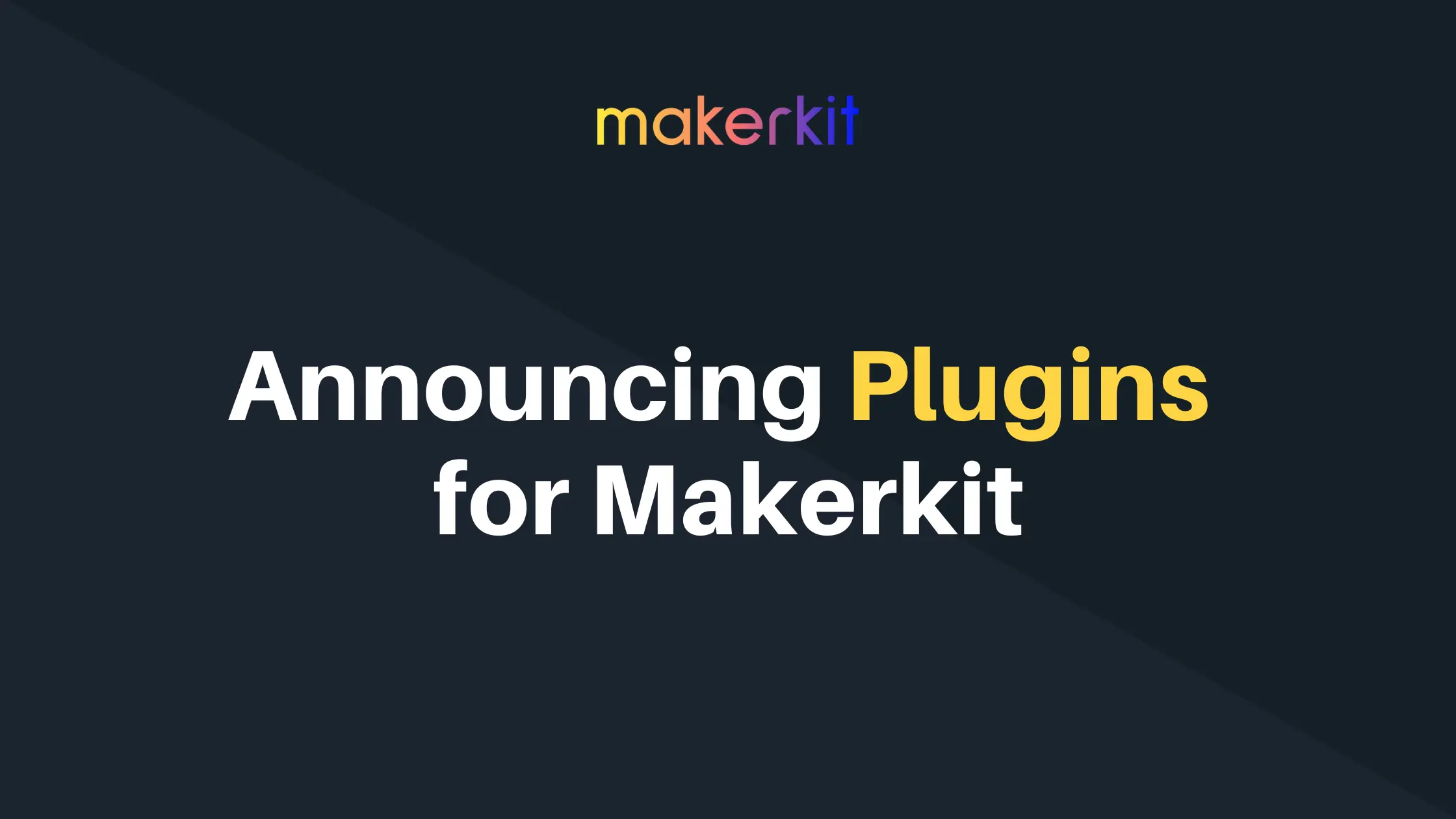 Cover Image for Announcing Plugins for Makerkit
