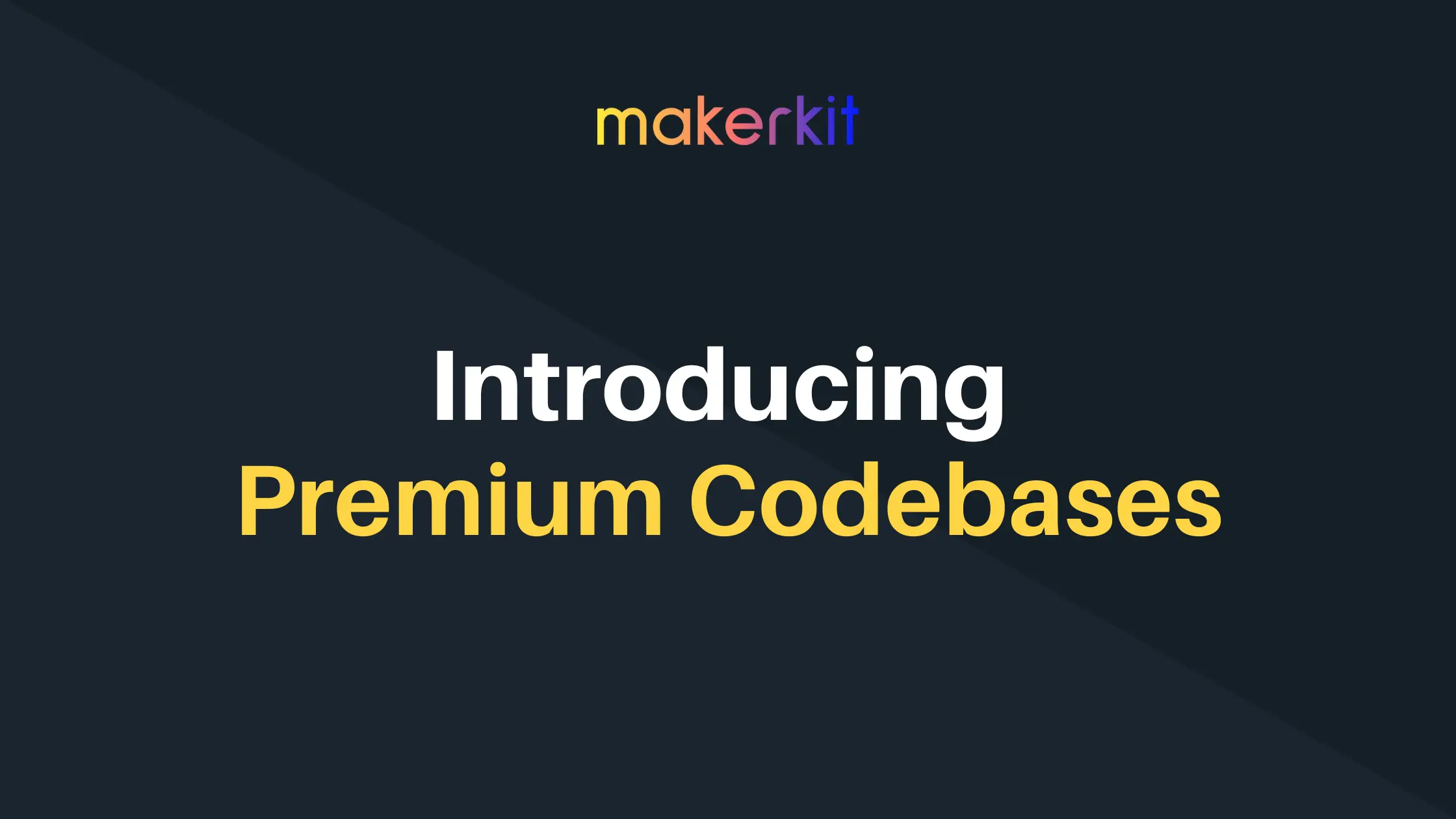 Cover Image for Announcing Premium Codebase Access