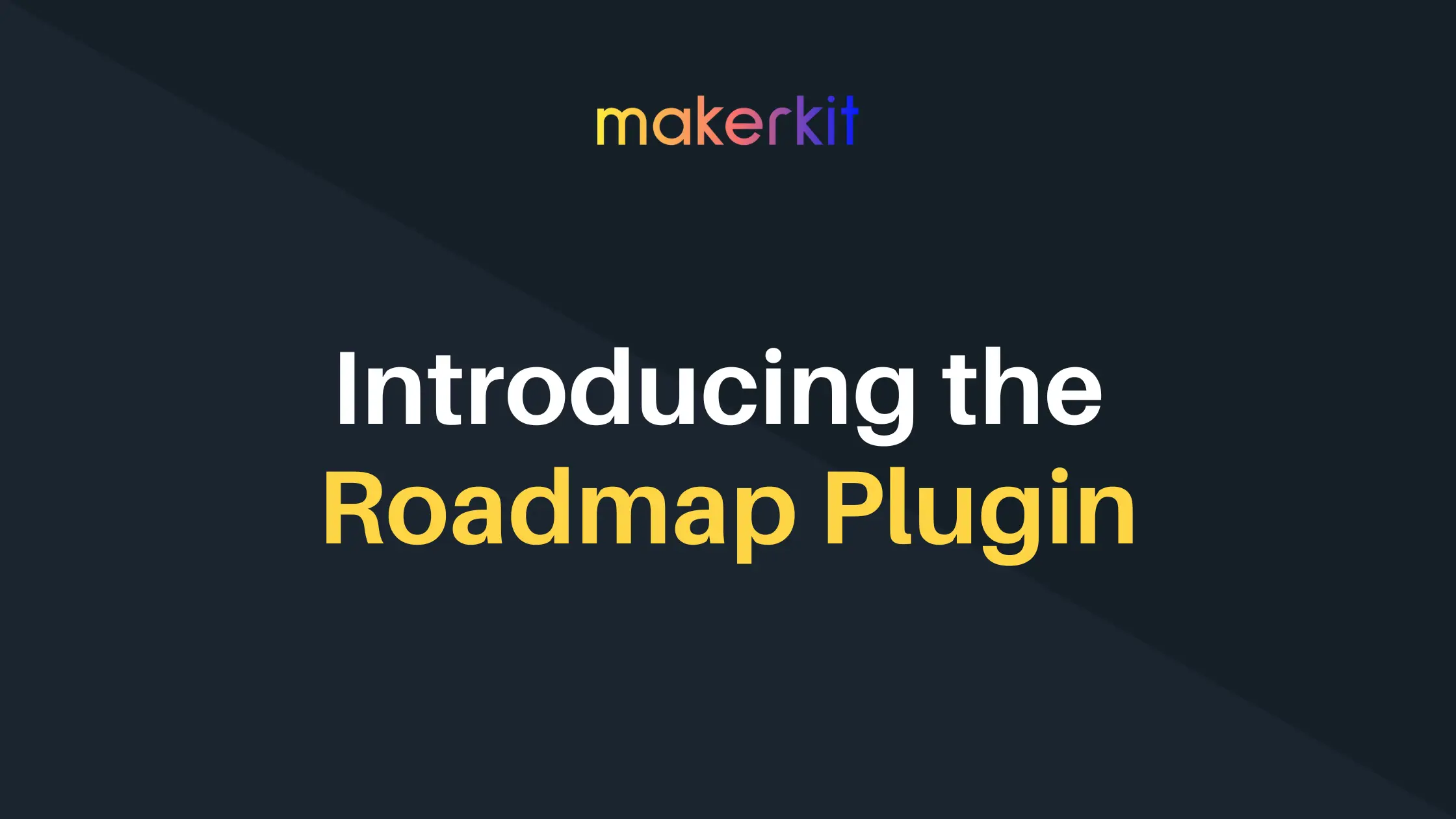 Cover Image for Introducing the Roadmap Plugin: Track and Share Your Project's Progress