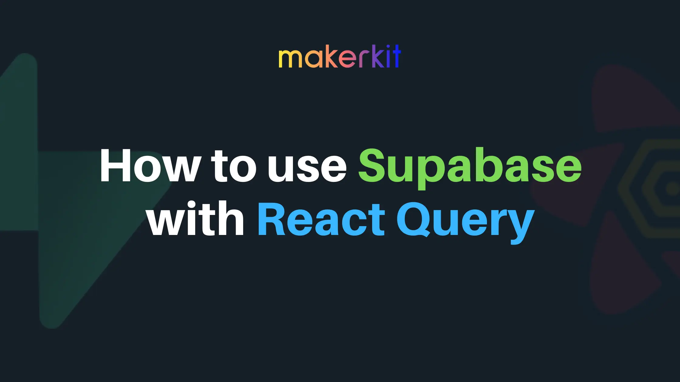 Cover Image for How to use Supabase with React Query