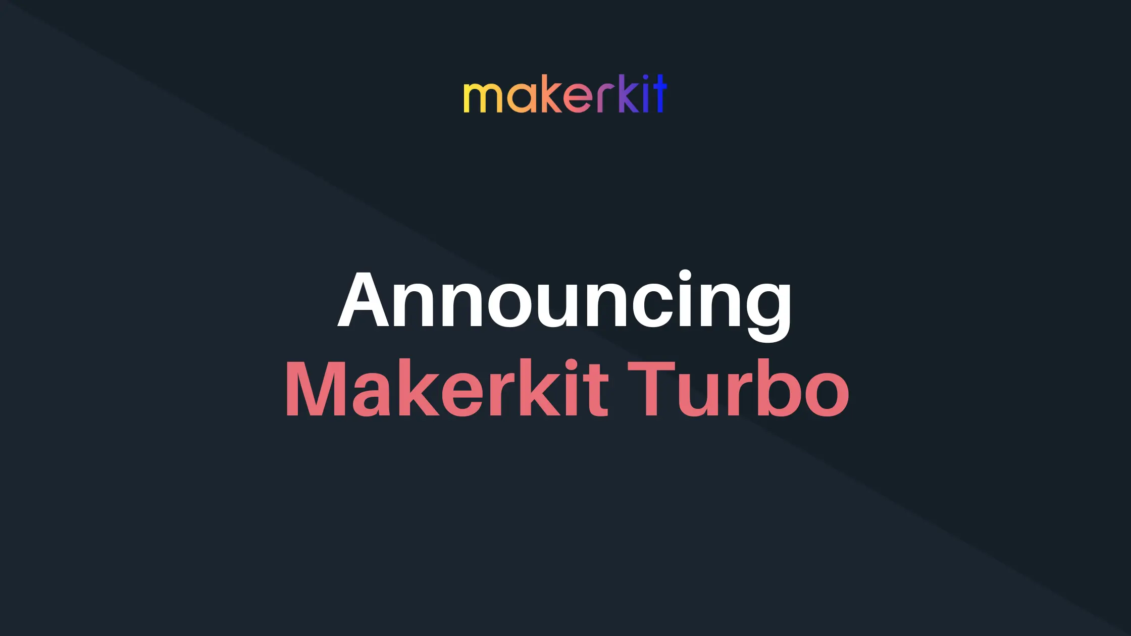 Cover Image for Introducing Makerkit Turbo: faster, simpler and more powerful SaaS Boilerplate