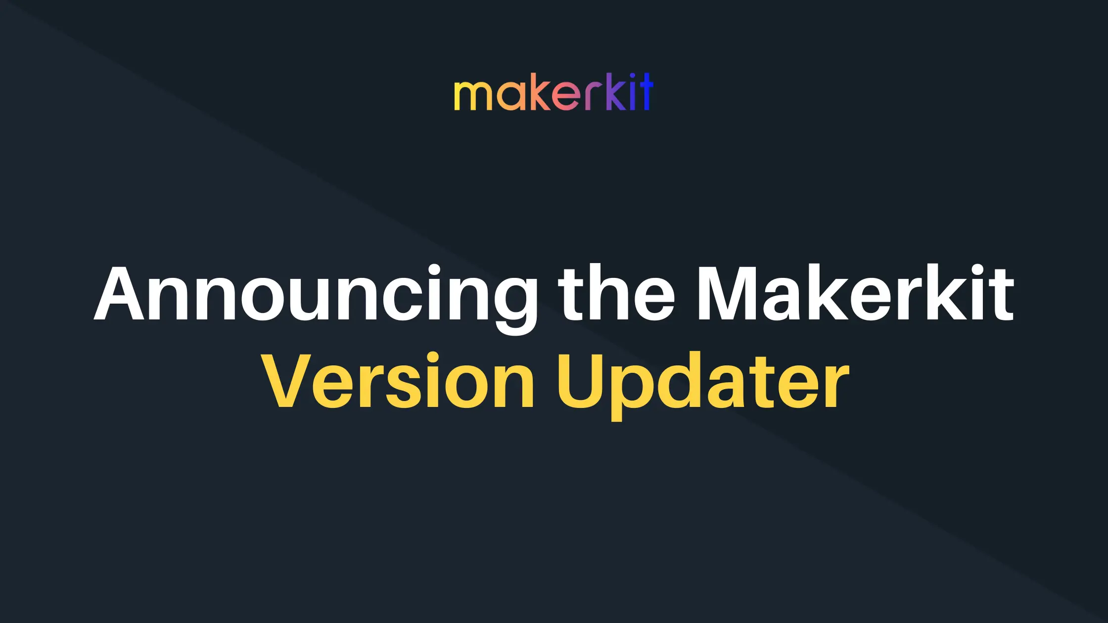Cover Image for Announcing the Version Updater component