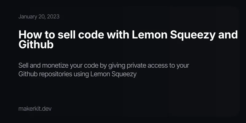 How to sell code with Lemon Squeezy and Github