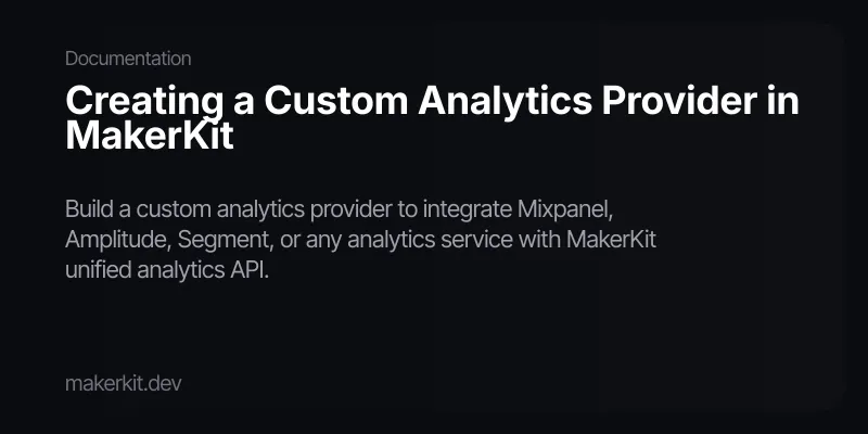 Creating a Custom Analytics Provider in MakerKit