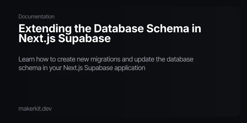 Extending the Database Schema in Next.js Supabase
