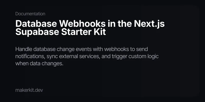 Database Webhooks in the Next.js Supabase Starter Kit