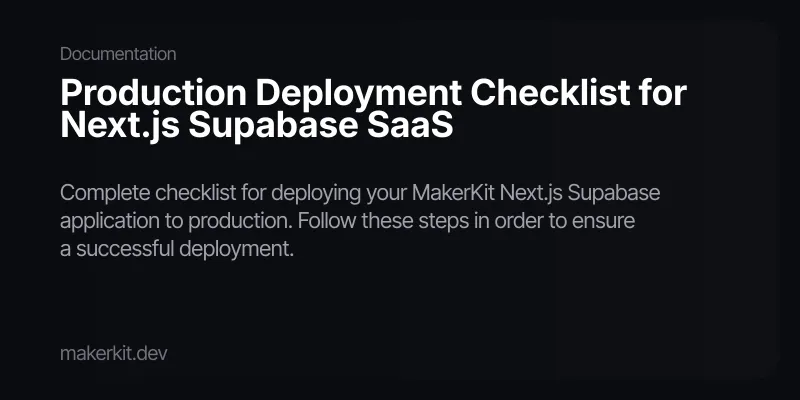Production Deployment Checklist for Next.js Supabase SaaS