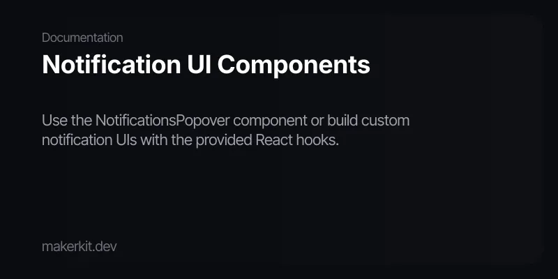 Notification UI Components