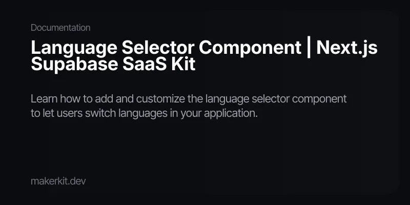 Language Selector Component | Next.js Supabase SaaS Kit