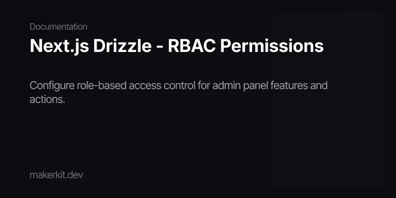Next.js Drizzle - RBAC Permissions