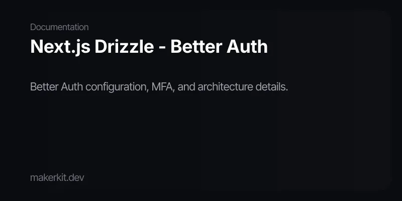 Next.js Drizzle - Better Auth
