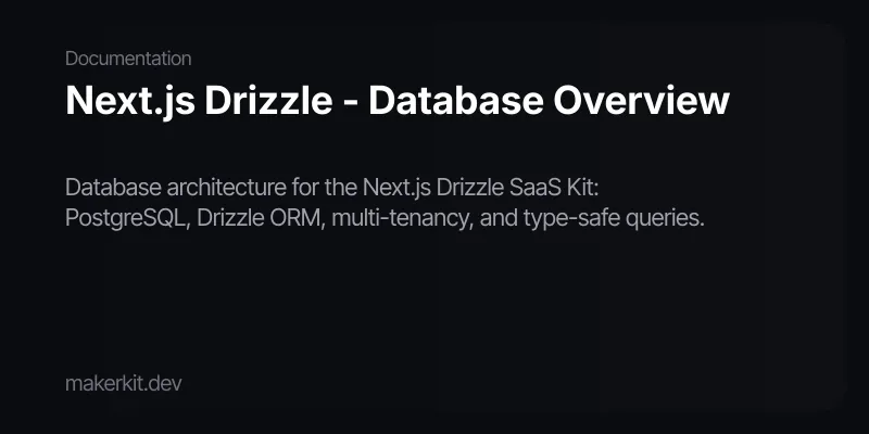 Next.js Drizzle - Database Overview