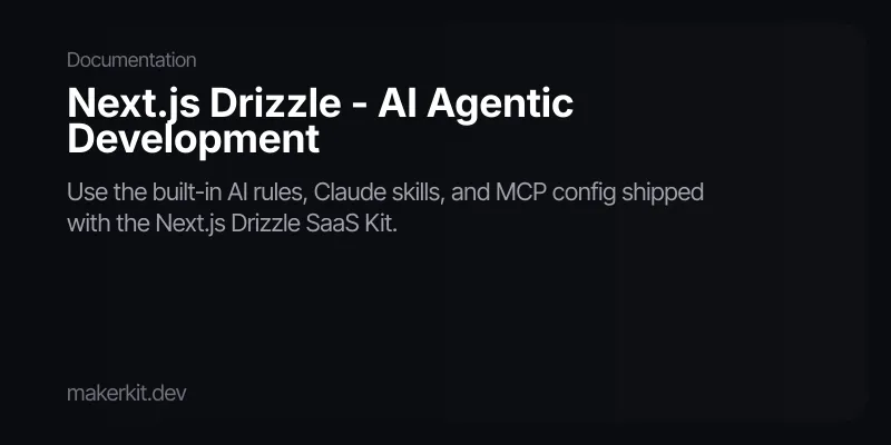 Next.js Drizzle - AI Agentic Development