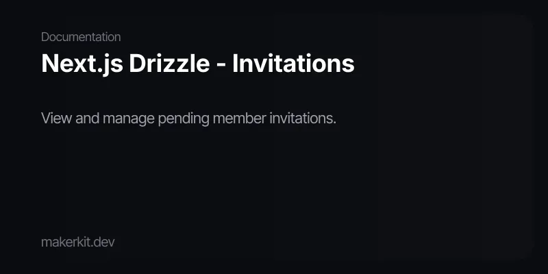 Next.js Drizzle - Invitations