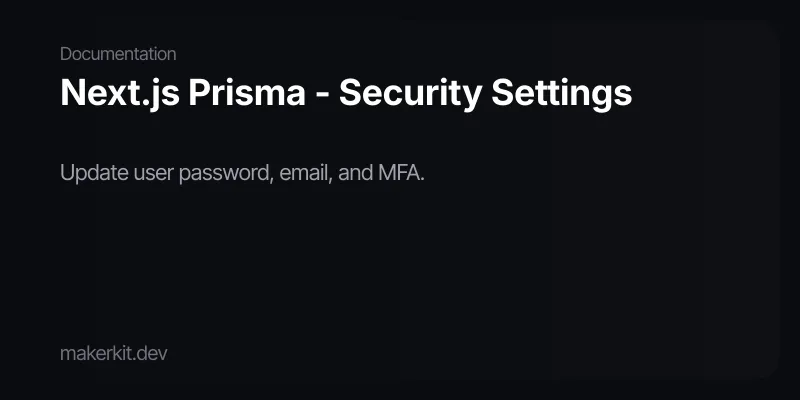 Next.js Prisma - Security Settings