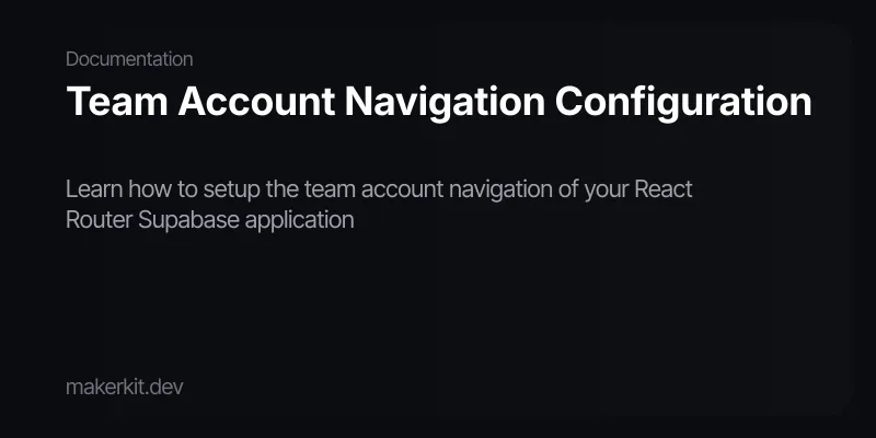 Team Account Navigation Configuration