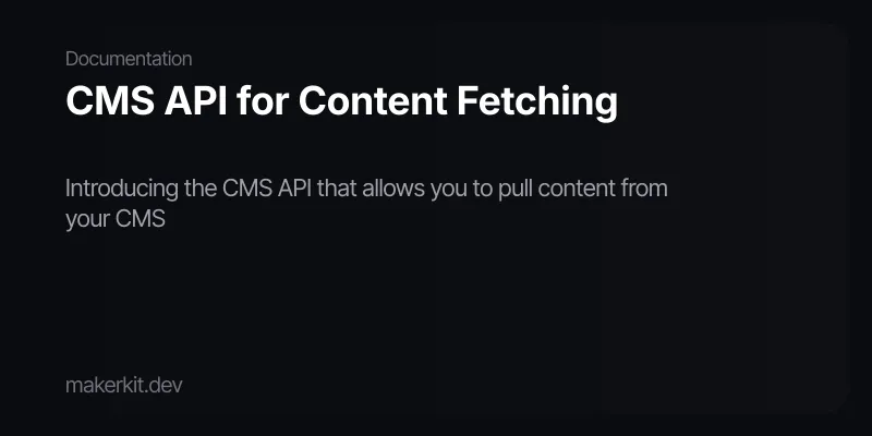 CMS API for Content Fetching