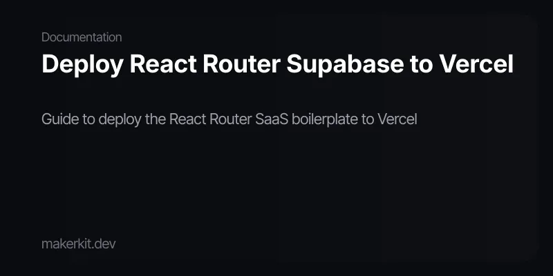 Deploy React Router Supabase to Vercel