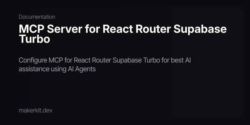 MCP Server for React Router Supabase Turbo