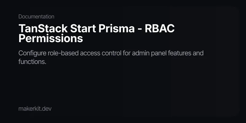 TanStack Start Prisma - RBAC Permissions