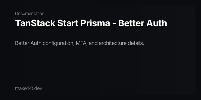 TanStack Start Prisma - Better Auth